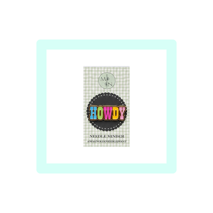 HOWDY Needle Minder | Magnolia Needlepoint